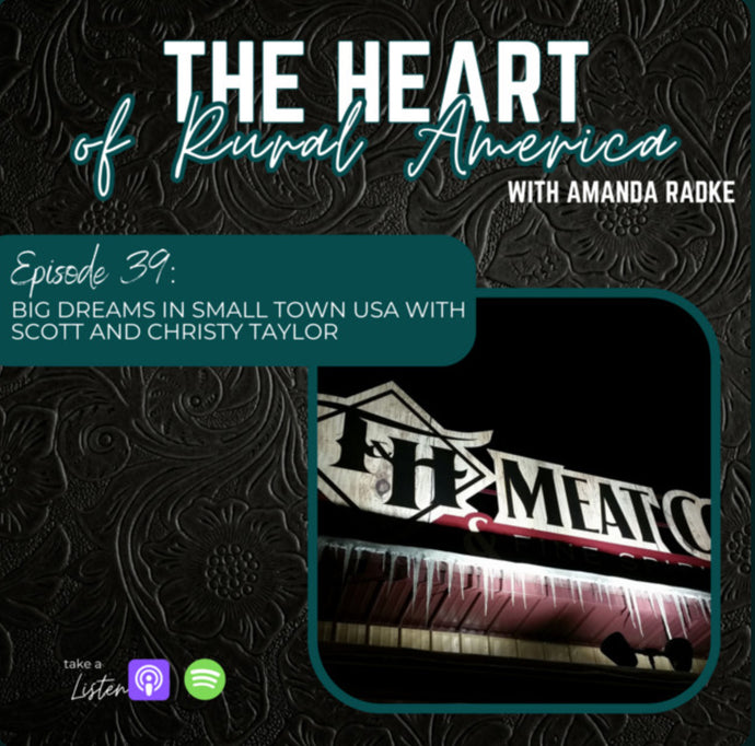 Big Dreams in Small Town USA with Scott and Christy Taylor