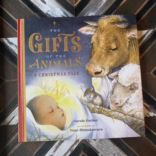 CHRISTMAS Book - The Gift Of Animals: A Christmas Tale