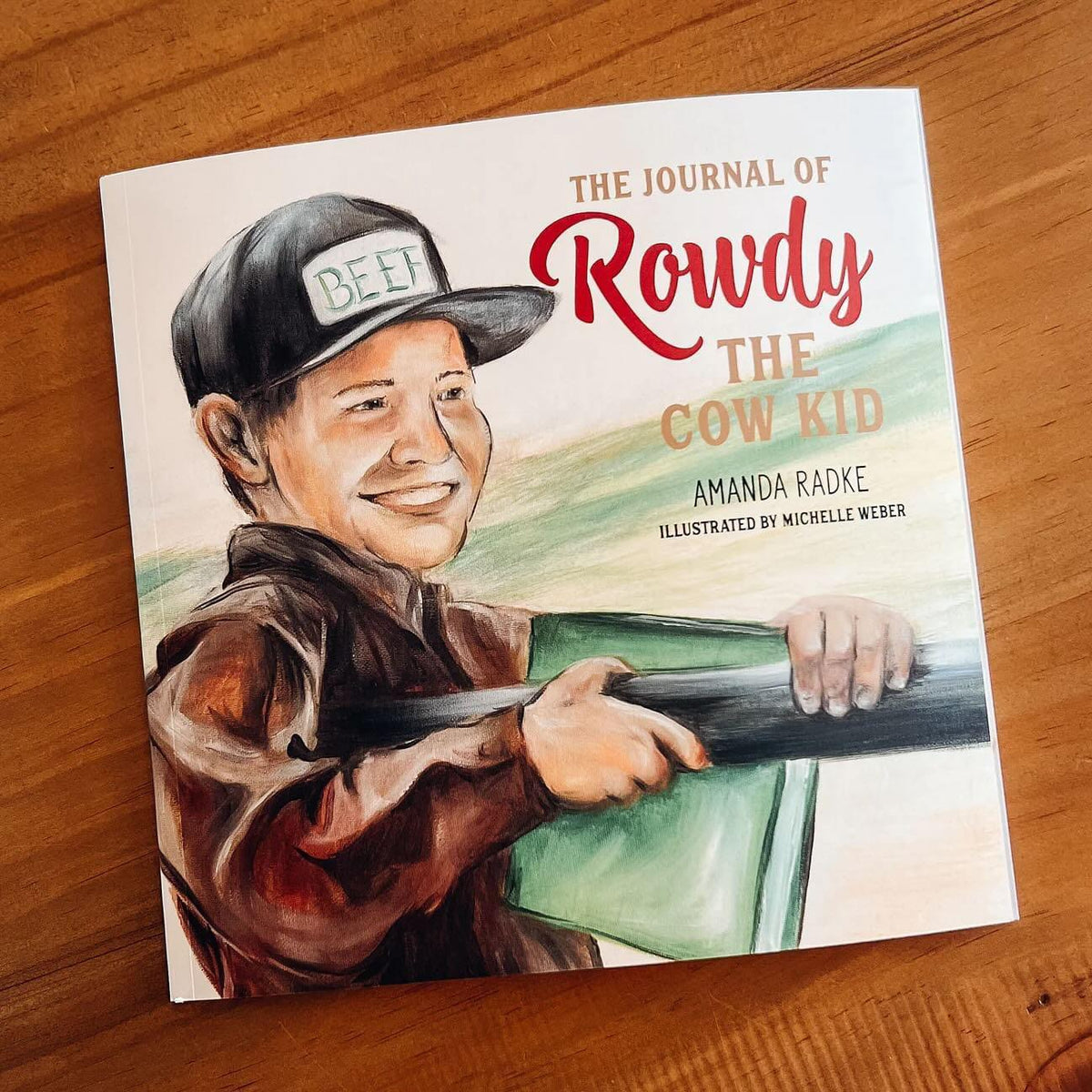 The Journal Of Rowdy The Cow Kid – Amanda Radke