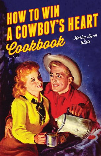 Cookbook - How To Win A Cowboy's Heart Revised