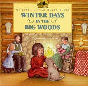 Book - Winter Days in the Big Woods, Laura Ingalls Wilder