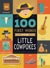 Load image into Gallery viewer, Board Book - 100 First Words For Little Cowpokes