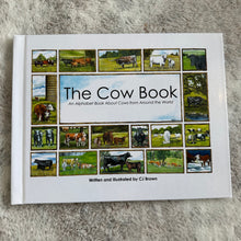 Load image into Gallery viewer, Book - The Cow Book by CJ Brown