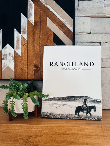 Coffee Table Book - Ranchland: Wagonhound