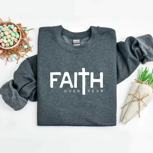 FAITH OVER FEAR - Crewneck Sweatshirt