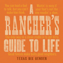 Load image into Gallery viewer, Book - A Rancher&#39;s Guide To Life