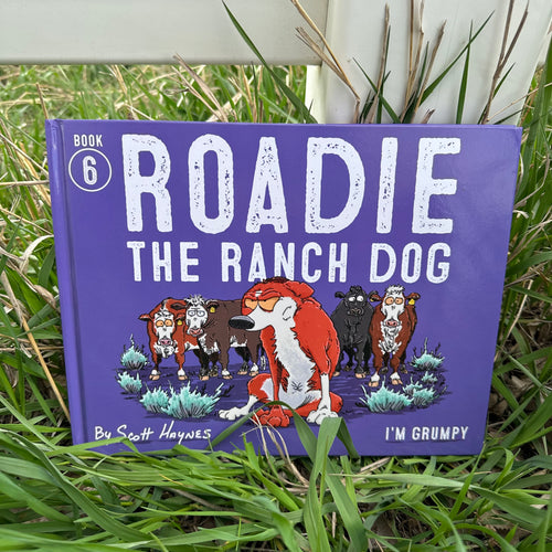 Book - Roadie The Ranch Dog #6 I'm Grumpy