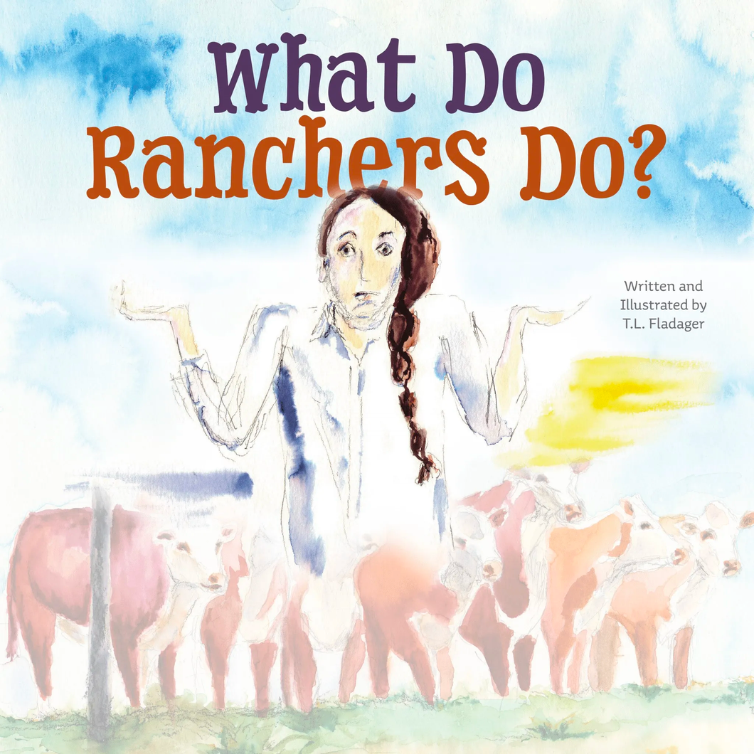 Book - What Do Ranchers Do?