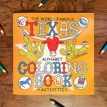Load image into Gallery viewer, SALE Book - The World Famous Texas Alphabet Coloring Book