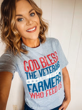 Load image into Gallery viewer, Tee - God Bless The Veterans &amp; The Farmer Who Feeds Us