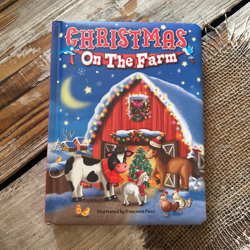 CHRISTMAS Book - Christmas On The Farm (A Holiday Padded Board Book)