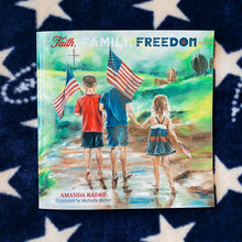 Load image into Gallery viewer, **Amanda&#39;s Book -  Faith, Family, Freedom