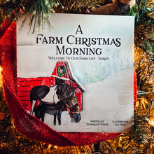Load image into Gallery viewer, Book - A Farm Christmas Morning