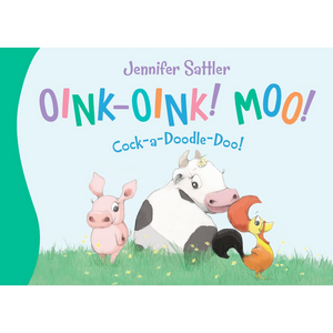 Book - Oink-Oink! Moo! Cock-a-Doodle-Doo!