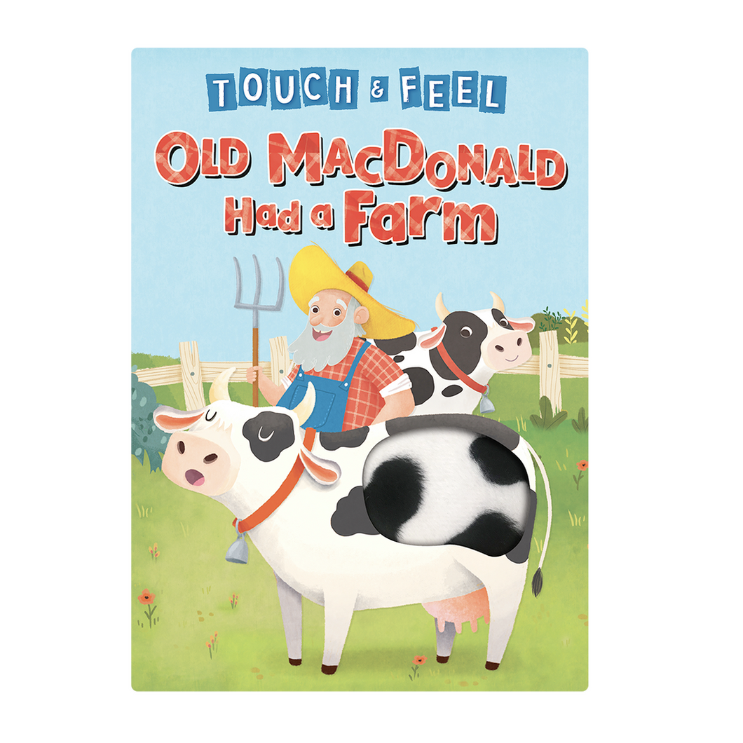 Board Book - Old MacDonald Had A Farm: A Touch and Feel Book